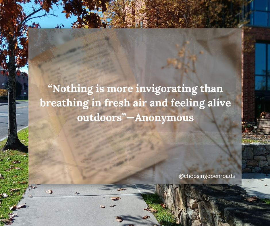 “Nothing is more invigorating than breathing in fresh air and feeling alive outdoors”—Anonymous